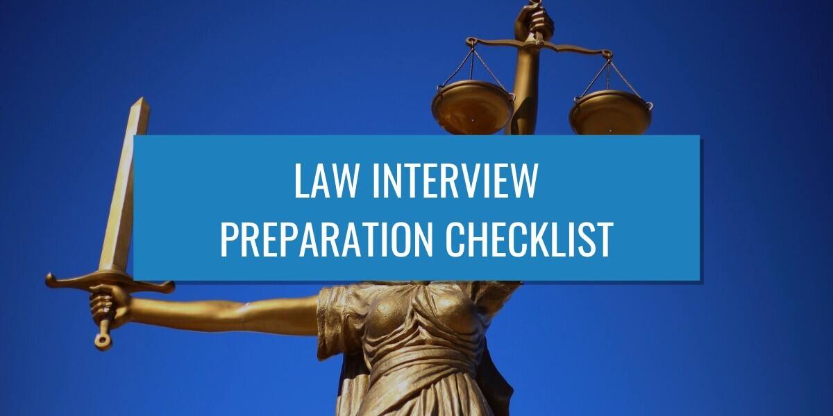 Law Interview Preparation Checklist | UniAdmissions Guide