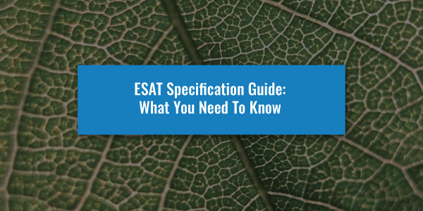 ESAT Specification Guide: What You Need To Know