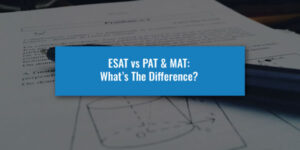 ESAT vs PAT & MAT: What’s The Difference?